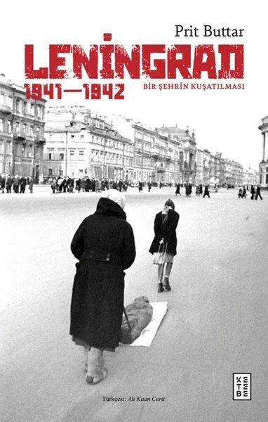 Leningrad: Bir Şehrin Kuşatılması 1941 - 1942 | Ketebe (İnce Kapak) - Resim 1