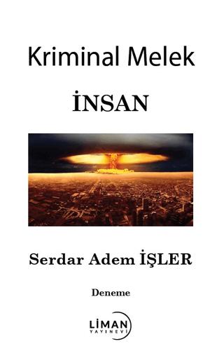 Kriminal Melek İnsan | Liman Yayınevi (Ciltsiz) - Resim 1