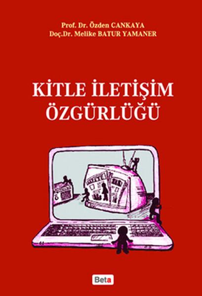 Kitle İletişim Özgürlüğü | Beta Yayınları (İnce Kapak) - Resim 1