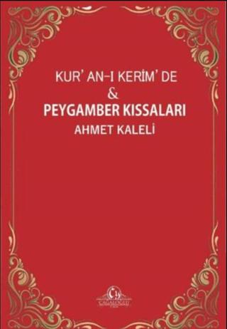 Kur'an-ı Kerim'de ve Peygamber Kıssaları