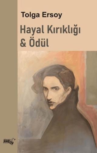 Hayal Kırıklığı & Ödül