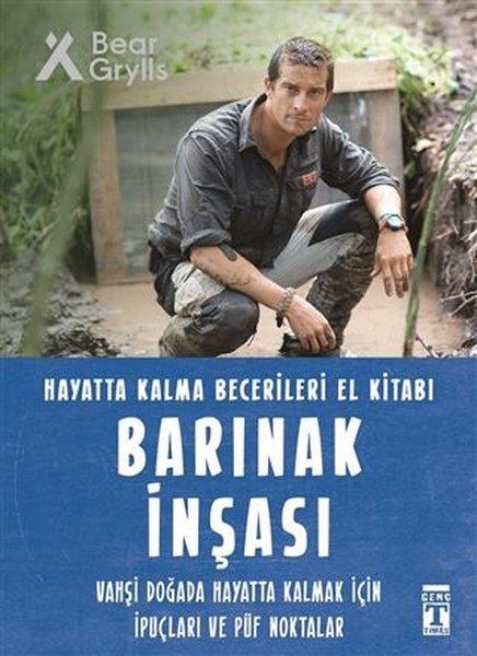 Barınak İnşası - Hayatta Kalma Becerileri El Kitabı | Genç Timaş (İnce Kapak) - Resim 1