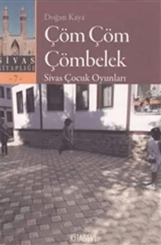 Çöm Çöm Çömbelek | Kitabevi Yayınları (Ciltsiz) - Resim 1