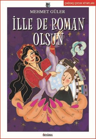 İlle De Roman Olsun | Özyürek Yayınları (Ciltsiz) - Resim 1