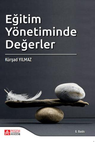 Eğitim Yönetiminde Değerler | Pegem Akademi Yayıncılık (Ciltsiz) - Resim 1