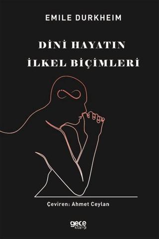 Dini Hayatın İlkel Biçimleri | Gece Kitaplığı (Ciltsiz) - Resim 1