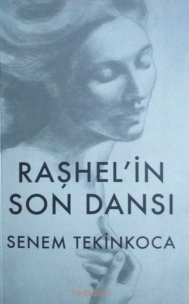 Raşhel'in Son Dansı | Romancı (Ciltli) - Resim 1