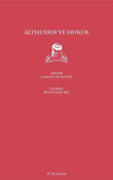 Althusser ve Hukuk | Pinhan Yayıncılık (İnce Kapak) - Resim 1
