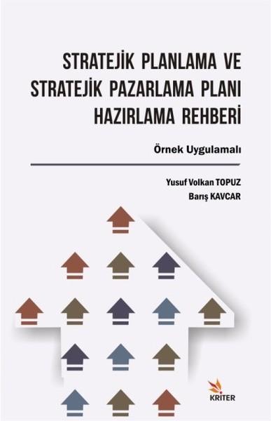 Stratejik Planlama ve Stratejik Pazarlama Planı Hazırlama Rehberi | Kriter (İnce Kapak) - Resim 1