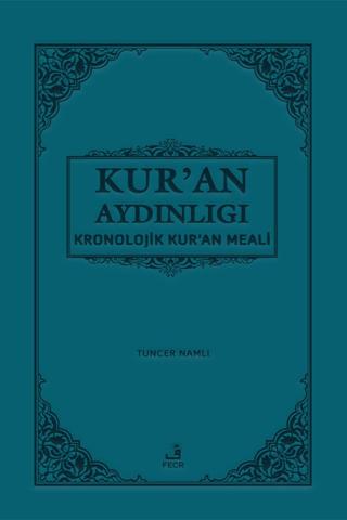 Kur'an Aydınlığı - Kronolojik Kur'an Meali (Cep Boy, Metinli)