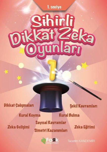 Sihirli Dikkat Zeka Oyunları 1. Seviye | Fark Yayınları (İnce Kapak) - Resim 1