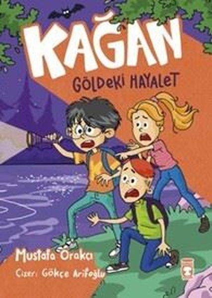 Kağan Göldeki Hayalet | Timaş Çocuk (İnce Kapak) - Resim 1