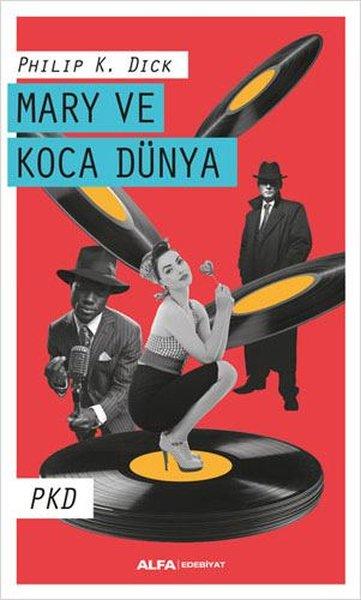 Mary ve Koca Dünya | Alfa Yayıncılık (İnce Kapak) - Resim 1