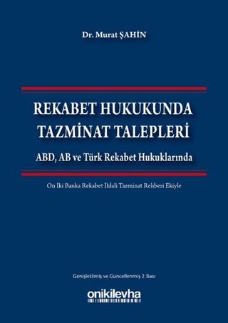 Rekabet Hukukunda Tazminat Talepleri