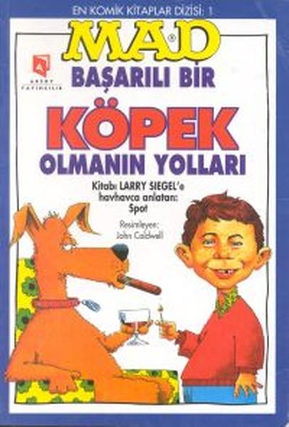Başarılı Köpek Olmanın Yolları | Aksoy Yayıncılık (İnce Kapak) - Resim 1