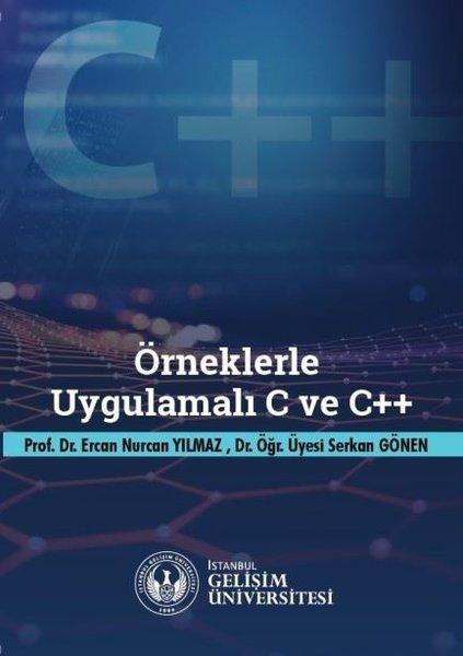 Örneklerle Uygulamalı C ve C++ | İstanbul Gelişim Üniversitesi (İnce Kapak) - Resim 1