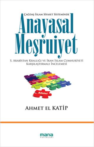 Çağdaş İslam Siyaset Sisteminde Anayasal Meşruiyet