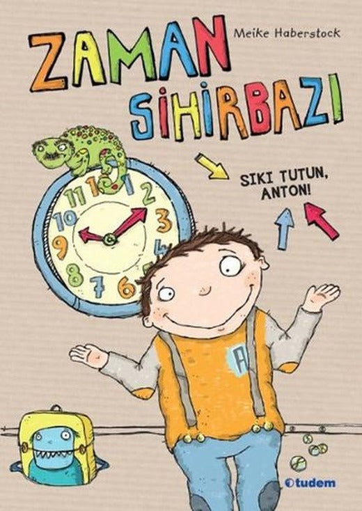 Zaman Sihirbazı | Tudem Yayınları - Çocuk Kitapları Dizisi (İnce Kapak)