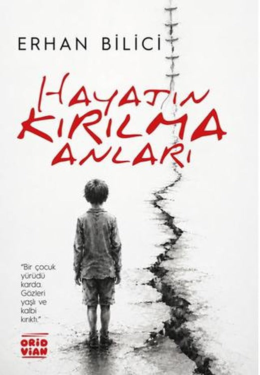 Hayatın Kırılma Anları | Oridvian Yayınları (Ciltsiz)