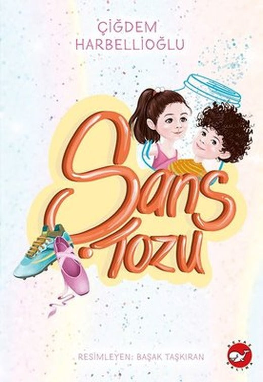 Şans Tozu | Beyaz Balina Yayınları