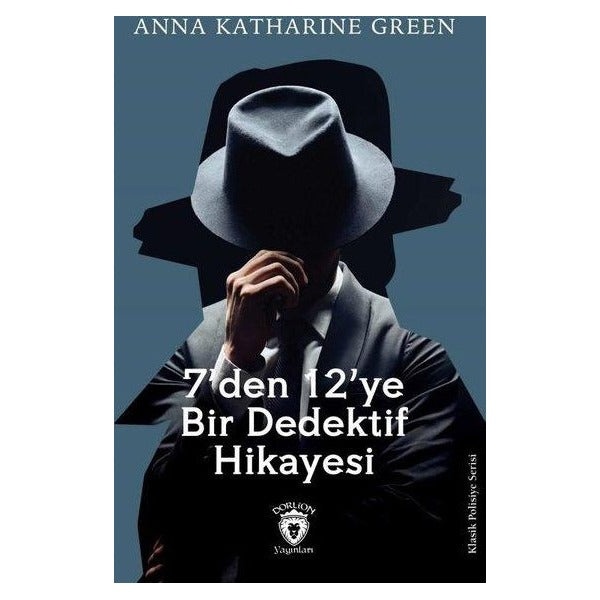 7’Den 12’Ye Bir Dedektif Hikayesi