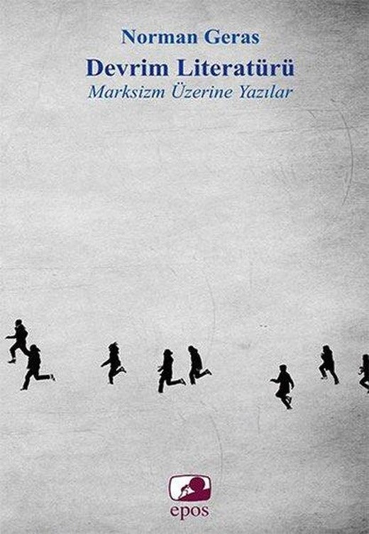 Devrim Literatürü: Marksizm Üzerine Yazılar | Epos Yayınları (İnce Kapak)