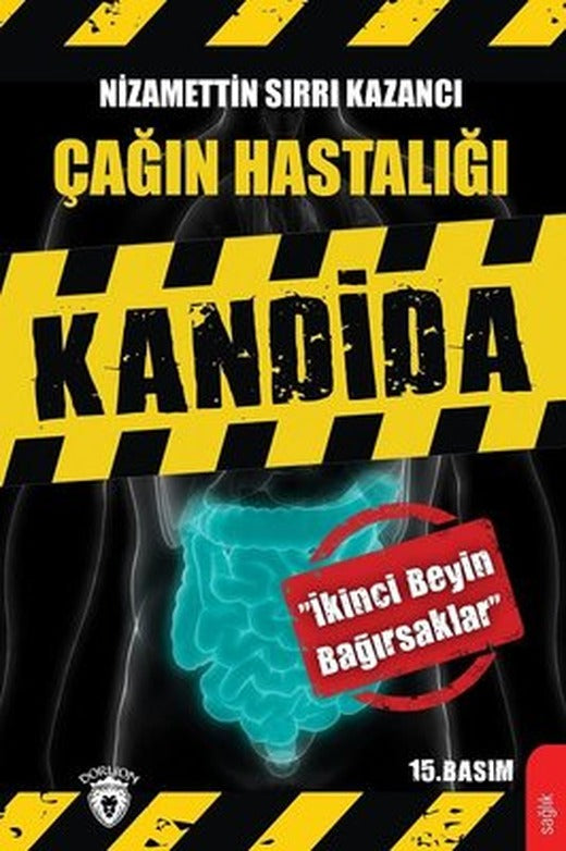 Çağın Hastalığı Kandida | Dorlion Yayınevi