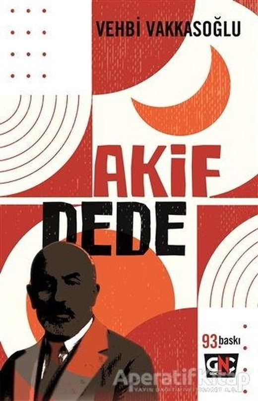 Akif Dede - Vehbi Vakkasoğlu - Nesil Yayınları