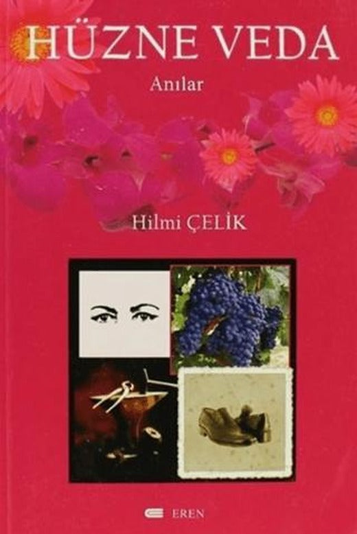 Hüzne Veda | Eren Yayıncılık (Ciltsiz)