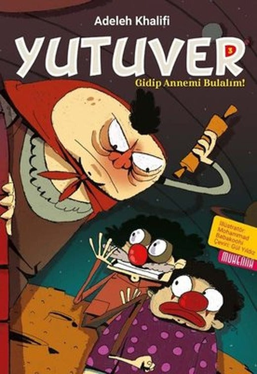 Yutuver 3 - Gidip Annemi Bulalım! | Muhenna