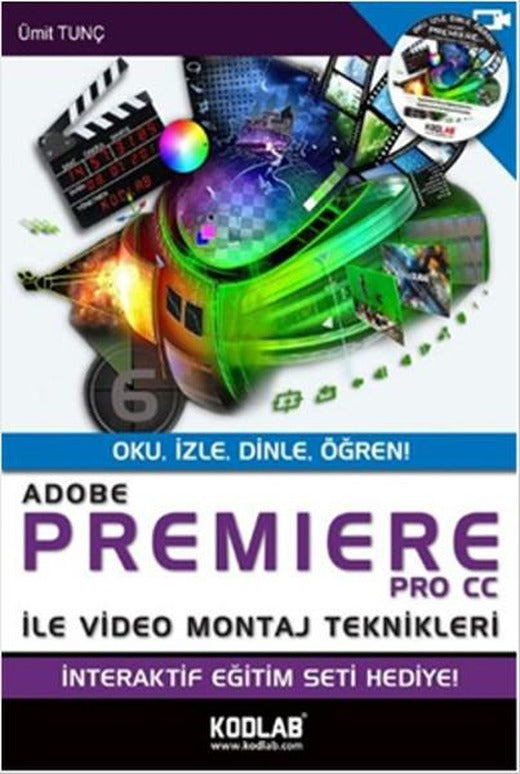 Adobe Premiere Pro Cc ile Video Montaj Teknikleri | Kodlab (e-Kitap)