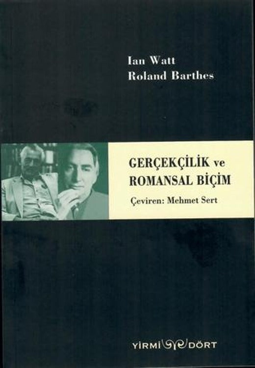 Gerçekçilik ve Romansal Biçim | Yirmidört Yayınevi (Ciltsiz)