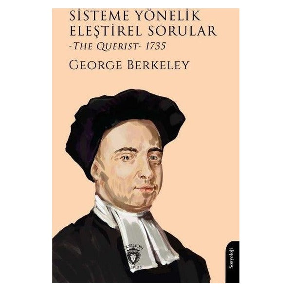 Sisteme Yönelik Eleştirel Sorular (The Querist) 1735 | Dorlion Yayınları (Ciltsiz)