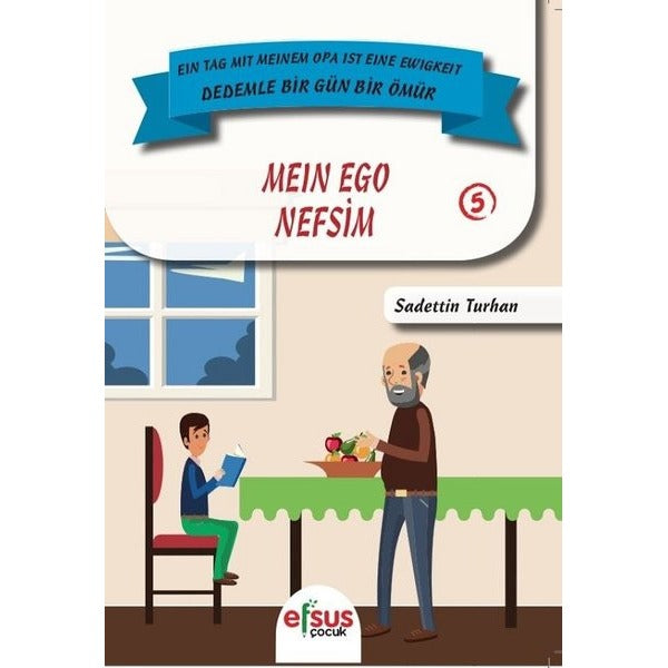 Nefsim - Mein Ego | Efsus Yayınları (Ciltsiz)