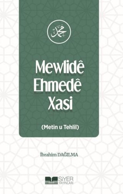 Mewlide Ehmede Xasi (Metin u Tehlil)