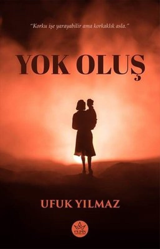Yok Oluş | Elpis Yayınları