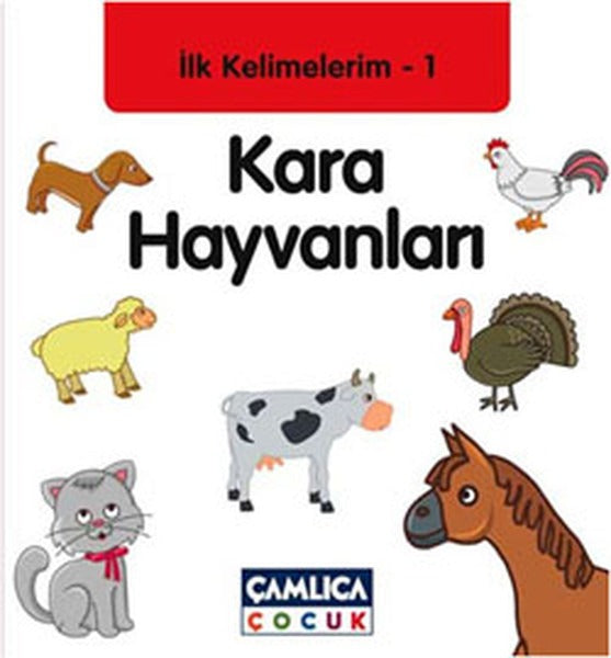Kara Hayvanları - İlk Kelimelerim 1 | Çamlıca Çocuk Yayınları