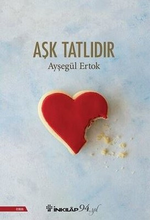 Aşk Tatlıdır | İnkılap Yayınları