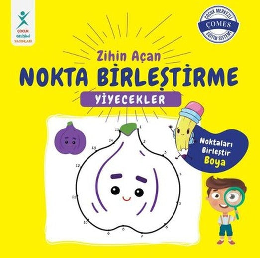 Zihin Açan Nokta Birleştirme - Yiyecekler | Çocuk Gelişimi Yayınları