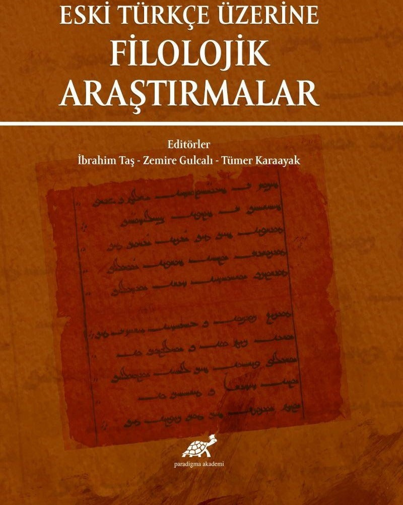 Eski Türkçe Üzerine Filolojik Araştırmalar | Paradigma Akademi Yayınları (Ciltsiz)