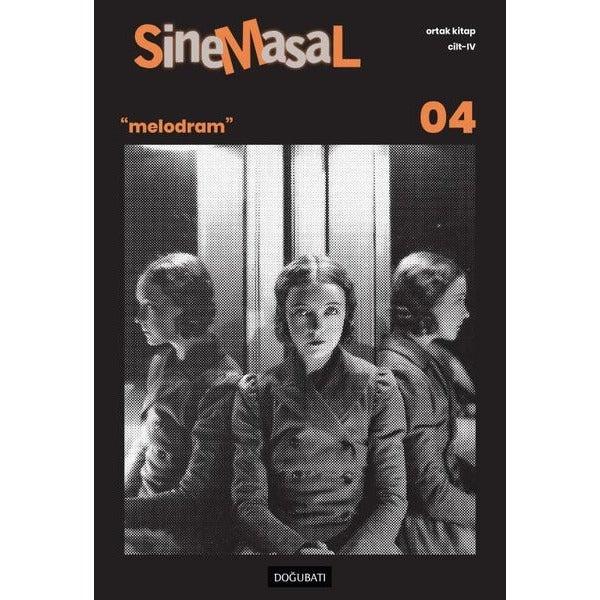 Sinemasal 04 "Melodram"