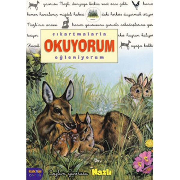 Çıkartmalarla Okuyorum-Eğleniyorum: Ceylan Yavrusu Nazlı