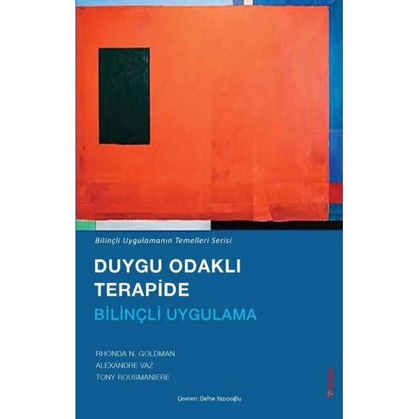 Duygu Odaklı Terapide Bilinçli Uygulama | Sola Unitas (Ciltsiz)