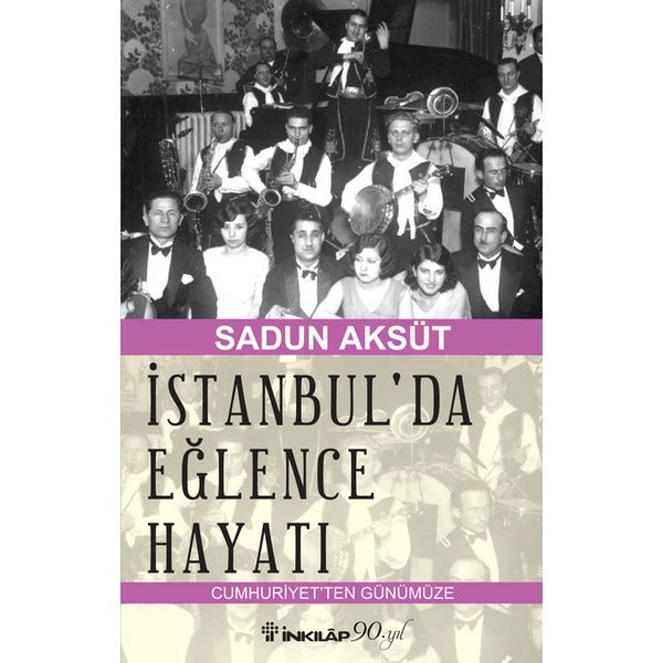 İstanbul'da Eğlence Hayatı | İnkılap Yayınları