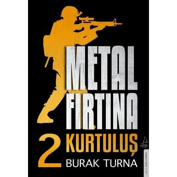 Metal Fırtına 2 - Kurtuluş | Athica Yayınları (İnce Kapak)