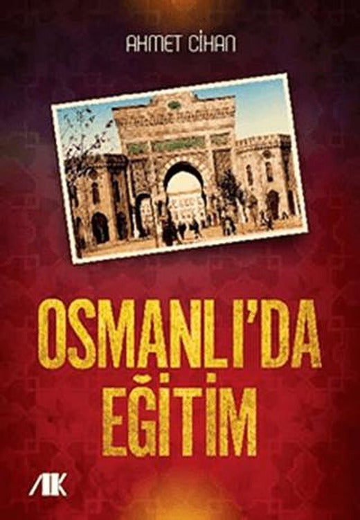 Osmanlıda Eğitim | Akademik Kitaplar (Ciltsiz)