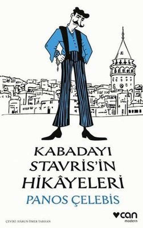 Kabadayı Stavris'in Hikayeleri | Can Yayınları (İnce Kapak)
