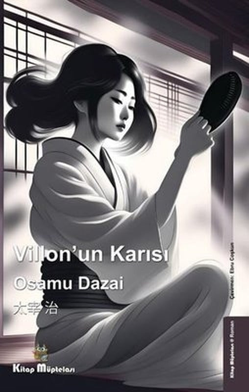 Villon'un Karısı | Kitap Müptelası Yayınları