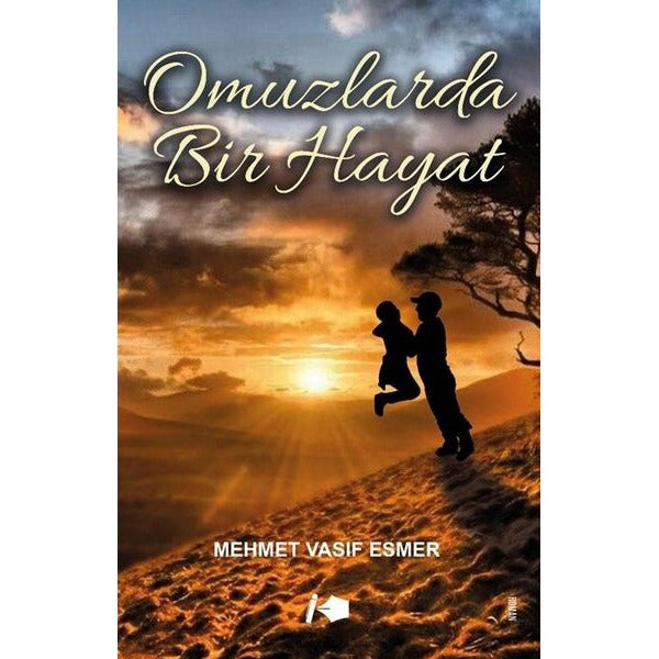 Omuzlarda Bir Hayat | Kalemşor Yayınları (Ciltsiz)