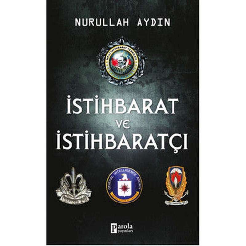 İstihbarat ve İstihbaratçı | Parola Yayınları